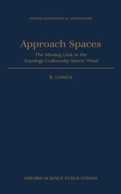 Approach Spaces: The Missing Link in the Topology-Uniformity-Metric Triad