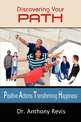 Discovering Your PATH: Positive Actions Transforming Happiness