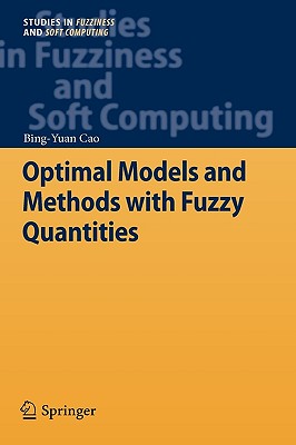 Optimal Models and Methods With Fuzzy Quantities