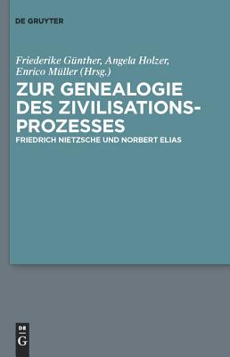 Zur Genealogie Des Zivilisationsprozesses