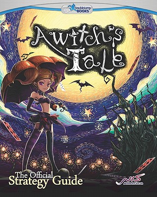 A Witch’s Tale: The Official Strategy Guide