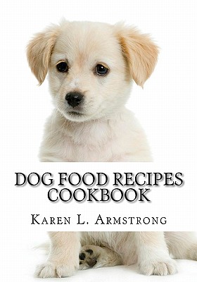 Dog Food Recipes Cookbook