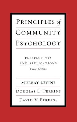 Principles of Community Psychology: Perspectives and Applications