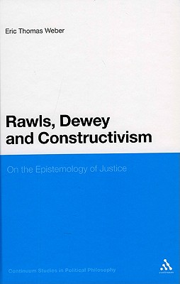 Rawls, Dewey, and Constructivism: On the Epistemology of Justice