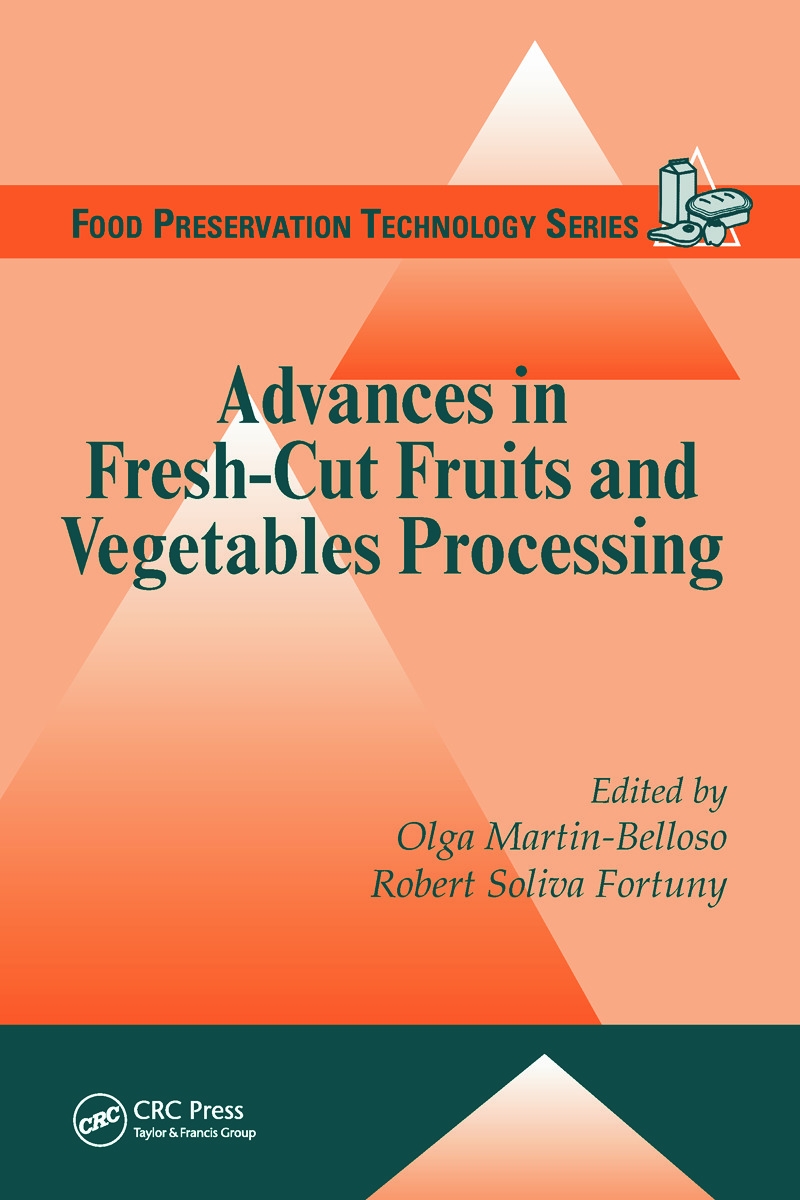 Advances in Fresh-Cut Fruits and Vegetables Processing