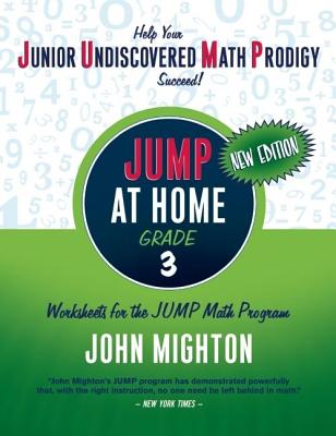 Jump at Home Grade 3: Worksheets for the Jump Math Program