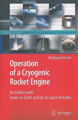 Operation of a Cryogenic Rocket Engine: An Outline With Down-to-Earth and Up-to-Space Remarks