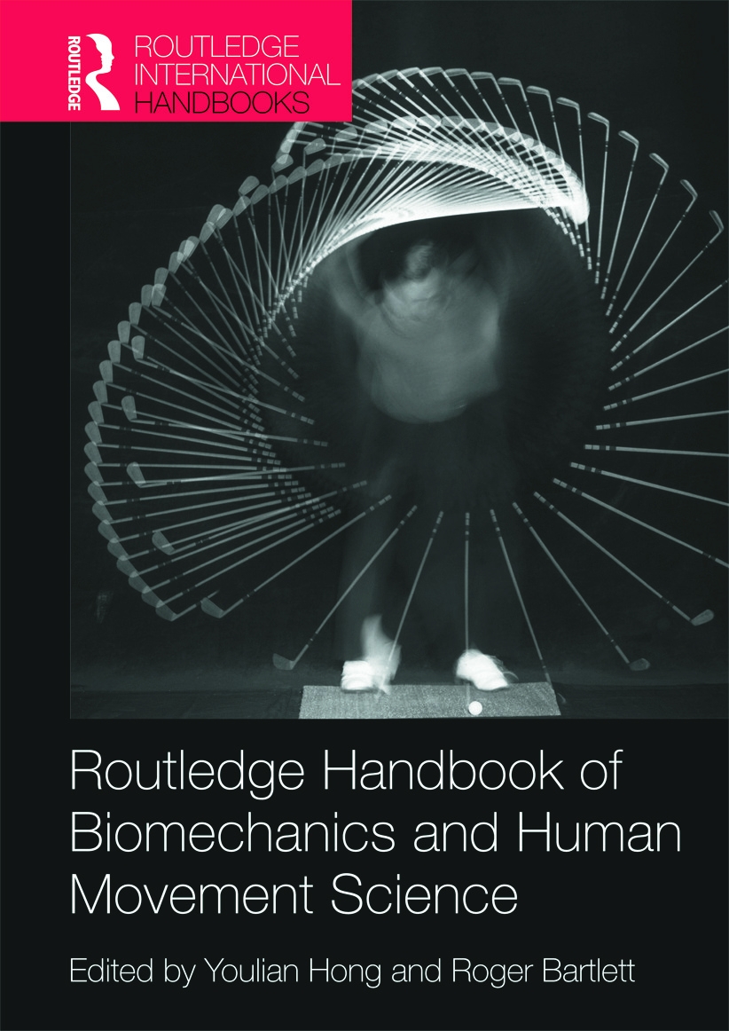 Routledge Handbook of Biomechanics and Human Movement Science