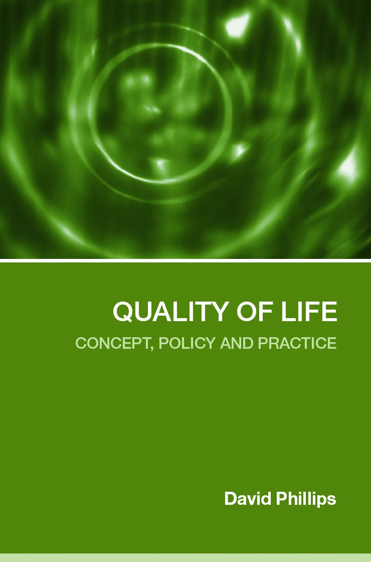 Quality of Life: Concept, Policy and Practiices