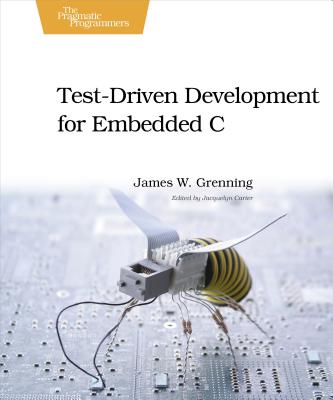 Test-Driven Development for Embedded C