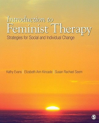 Introduction to Feminist Therapy: Strategies for Social and Individual Change