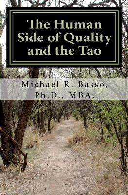 The Human Side of Quality and the Tao: The Greening of Leadership