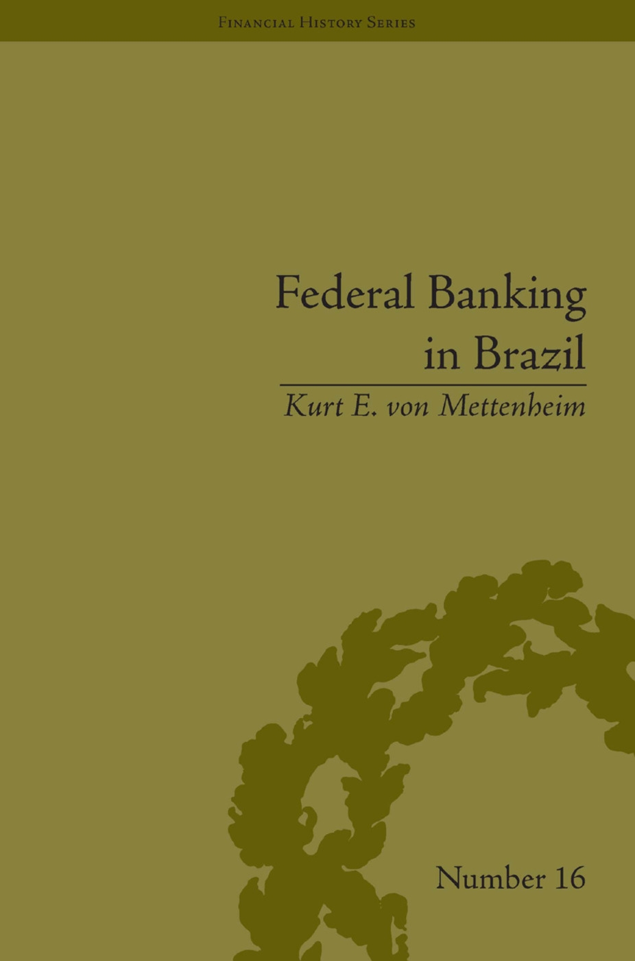 Federal Banking in Brazil: Policies and Competitive Advantages