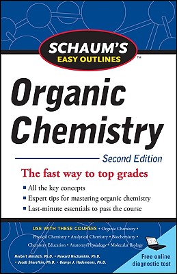 Schaum’s Easy Outlines of Organic Chemistry