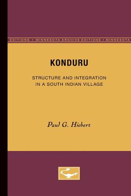 Konduru: Structure and Integration in a South Indian Village