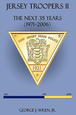 Jersey Troopers II: The Next Thirty-Five Years (1971-2006)