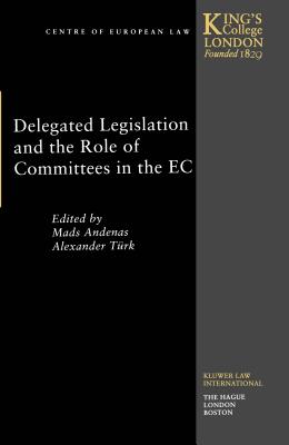 Delegated Legislation and the Role of Committees in the Ec