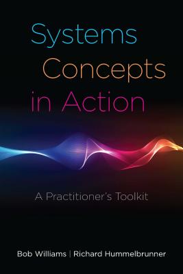 Systems Concepts in Action: A Practitioner’s Toolkit