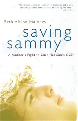 Saving Sammy: A Mother’s Fight to Cure Her Son’s Ocd