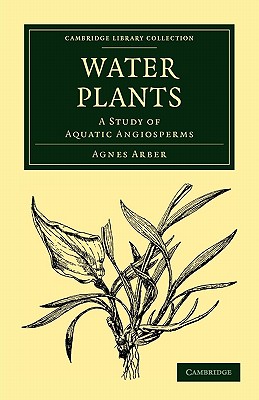 Water Plants: A Study of Aquatic Angiosperms