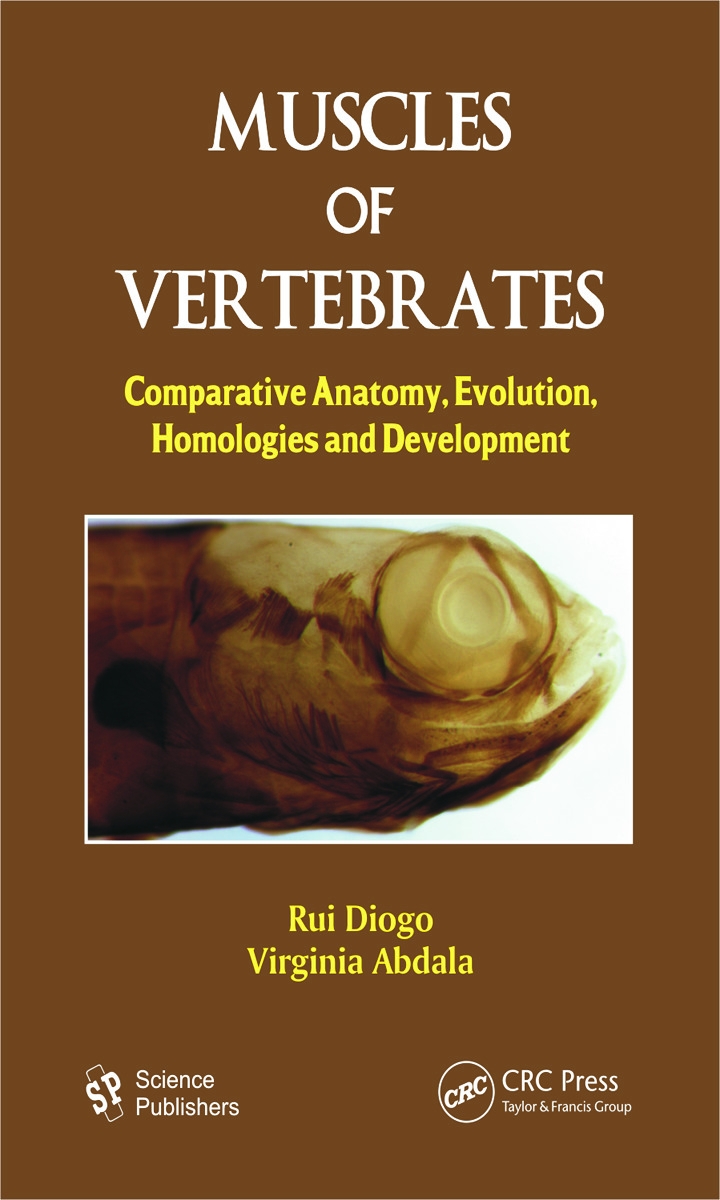 Muscles of Vertebrates: Comparative Anatomy, Evolution, Homologies and Development