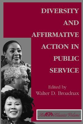 Diversity and Affirmative Action in Public Service