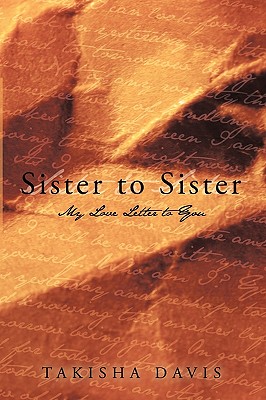 Sister to Sister: My Love Letter to You