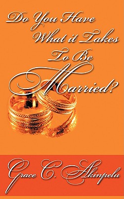 Do You Have What It Takes to Be Married?