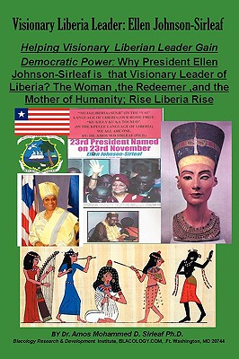 Visionary Liberia Leader: Ellen Johnson-sirleaf