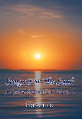 Songs for the Soul: A Lyrical Revolution