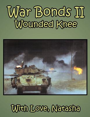 War Bonds II: Wounded Knee