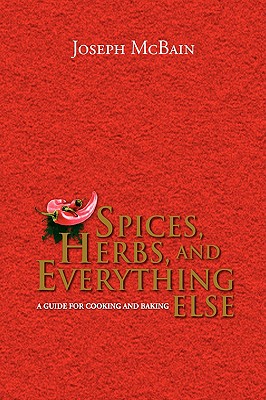 Spices, Herbs, and Everything Else