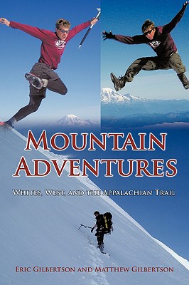 Mountain Adventures: Whites, West, and the Appalachian Trail