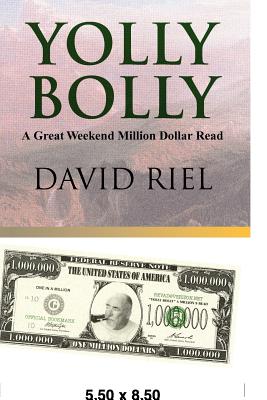 Yolly Bolly: A Great Weekend Million Dollar Read