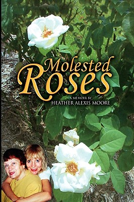 Molested Roses