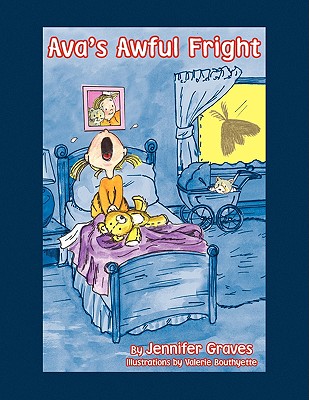 Ava’s Awful Fright!