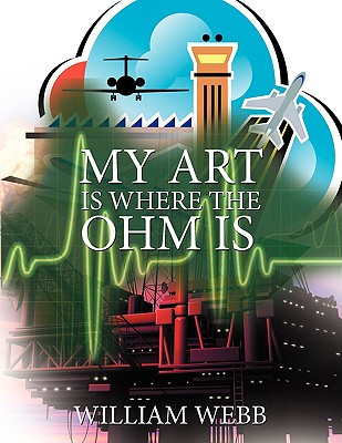 My Art Is Where the Ohm Is