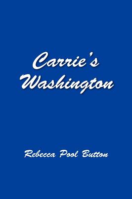 Carrie’s Washington