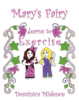 Mary’s Fairy Learns to Exercise