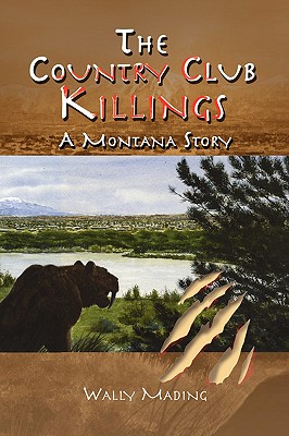 The Country Club Killings: A Montana Story