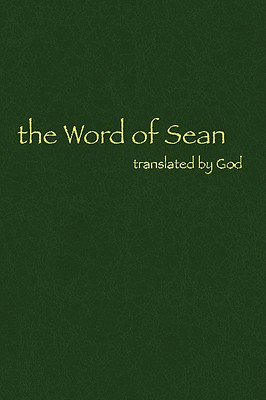 The Word of Sean Translated by God