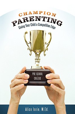 Champion Parenting: Giving Your Child a Competitive Edge