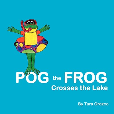 Pog the Frog Crosses the Lake