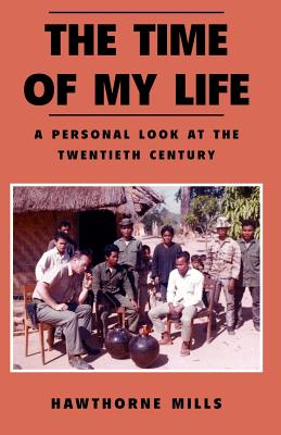 The Time Of My Life: A Personal Look At The Twentieth Century