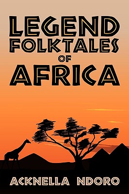 Legend Folktales of Africa