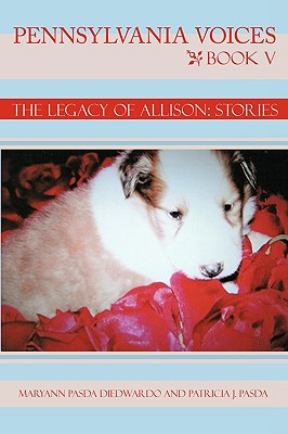 The Legacy of Allison: Stories