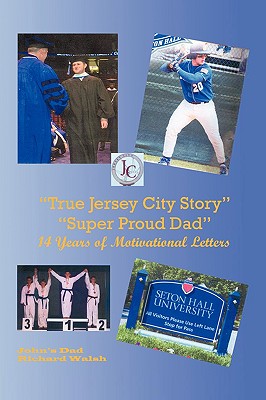 True Jersey City Story: Super Proud Dad, 14 Years of Motivational Letters