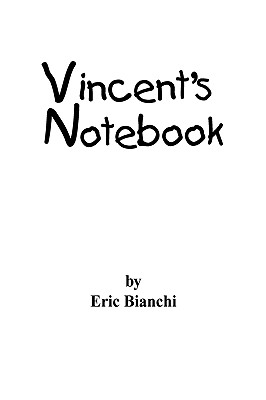 Vincent’s Notebook