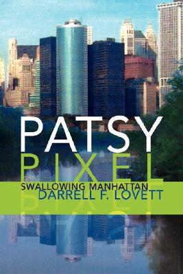 Patsy Pixel: Swallowing Manhattan