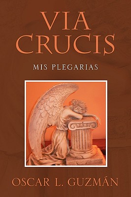 VIA CRUCIS: MIS PLEGARIAS